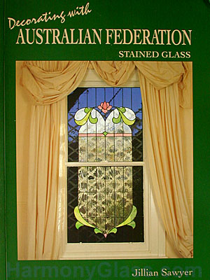 Decorating with Australian Federation Stained Glass Front Cover