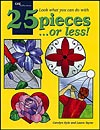 25 Pieces or Less