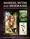 Maidens, Myths and Mermaids
